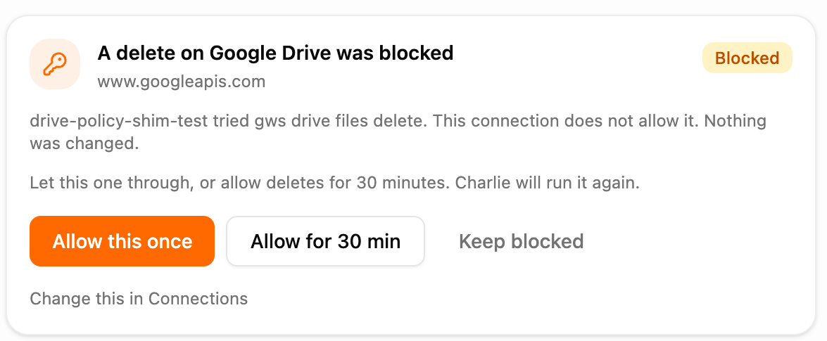 A card in the chat saying a delete on Google Drive was blocked, with the buttons Allow this once, Allow for 30 min and Keep blocked