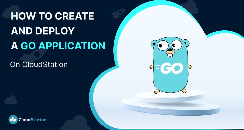 Deploy a Go App in Minutes: Easy Deployment for Developers